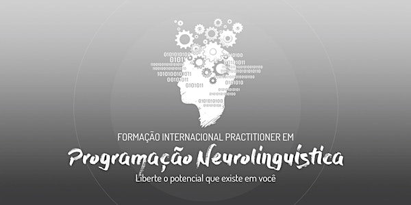 Formação Internacional Practitioner em Programação Neurolinguística | Intensivo | Fevereiro de 2019