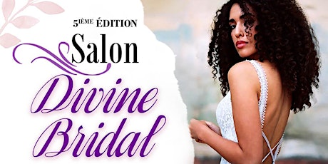 Salon Divine Bridal | Divine Bridal show | 5th Edition primary image