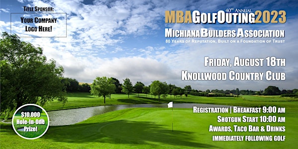 40th Annual Michiana Builders Association Golf Outing