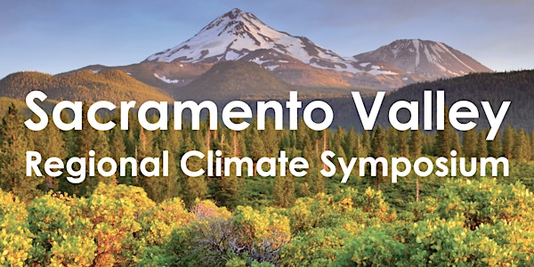 Sacramento Valley Regional Climate Symposium
