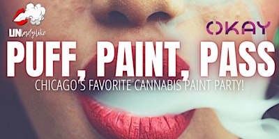 Unladylike Presents: Puff, Paint, & Pass at OKAY CANNABIS DISPENSARY primary image