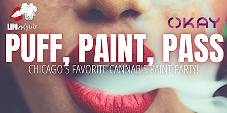 Primaire afbeelding van Unladylike Presents: Puff, Paint, & Pass at OKAY CANNABIS DISPENSARY