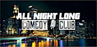 All+Night+Long+Comedy+Crew