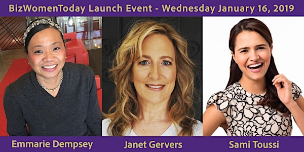 BizWomenToday Networking Event Launch: January 16, 2019 in Culver City, CA