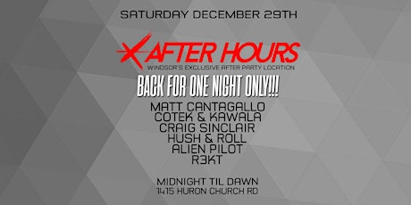 X AFTER HOURS : BACK FOR ONE NIGHT ONLY!!! primary image