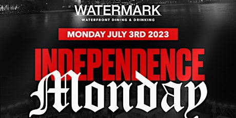 Hauptbild für 7/3: PRE-INDEPENDENCE DAY BASH @ WATERMARK BEACH - PIER 15 NYC!