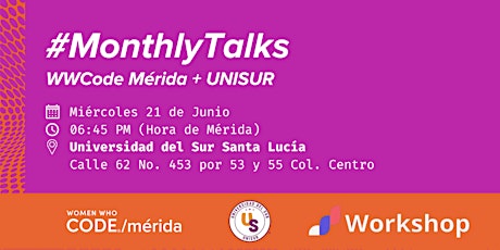 Imagen principal de Monthly Talks - WWCode Merida