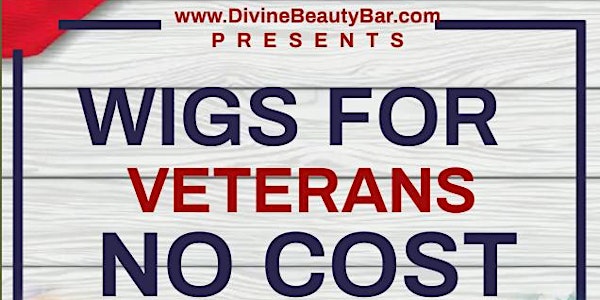 Wigs  for Veterans Program: No Cost to Veteran!