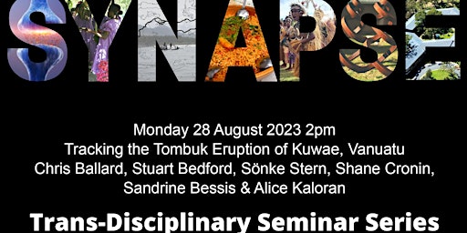 Image principale de SYNAPSE Seminar: Tracking the Tombuk Eruption of Kuwae, Vanuatu