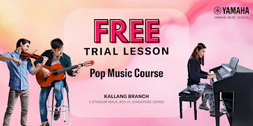 FREE Trial Pop Music Courses @ Kallang Leisure Park primary image