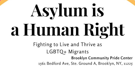 Imagem principal do evento Asylum is a Human Right: Fighting to Live and Thrive as LGBTQ+ Migrants