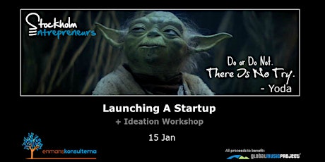 Launching A Startup (+ Ideation Workshop) "Do Or Do Not. There Is No Try." - Yoda   primary image