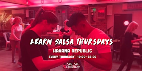 Salsa Thursdays at Havana Republic | Salsa Shrewsbury primary image