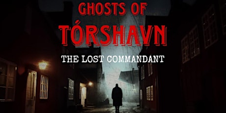 Tórshavn Haunting Stories Outdoor Escape Game: The Lost Commandant