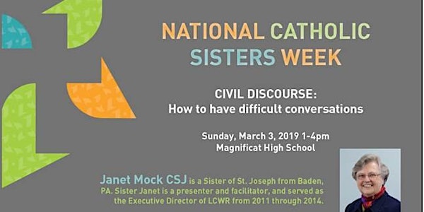 Civil Discourse: How to have Difficult Conversations (National Catholic Sisters Week event)