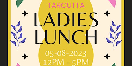 Tarcutta Annual Ladies Lunch 2023 primary image
