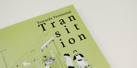 Hauptbild für Towards Territorial Transition - Book Launch