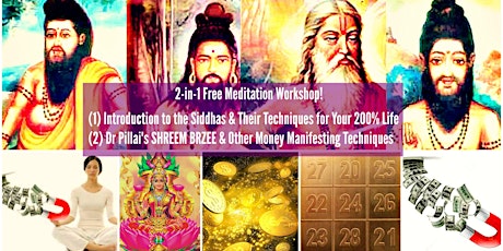 2-in-1 Meditation Workshop: Siddha Teachings & Dr Pillai's Money Manifesting Techniques