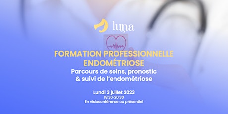 Primaire afbeelding van Formation Endométriose #6 Parcours de soins, pronostic et suivi