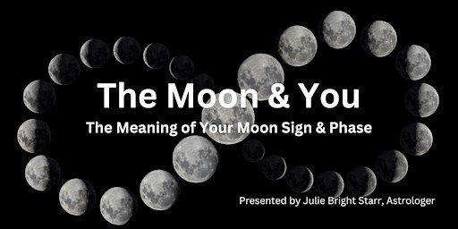 Image principale de The Moon & You: The Meaning of Your Moon Sign & Phase