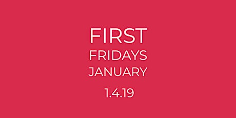 First Fridays January primary image