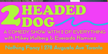 2-Headed Dog Comedy Show  primärbild
