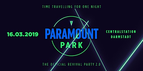 Hauptbild für Paramount Park - The Official Revival Party 2.0
