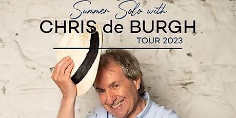 Hauptbild für Chris de Burgh - Summer Solo Live mit Band - Open Air 2023
