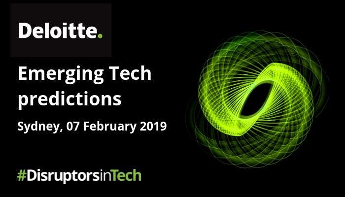 #DisruptorsInTech: Emerging Tech Predictions 2019 Sydney