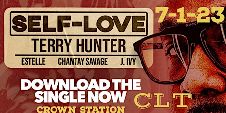 Primaire afbeelding van ReleaseCLT  presents Terry Hunter "Self Love" Single Release Party