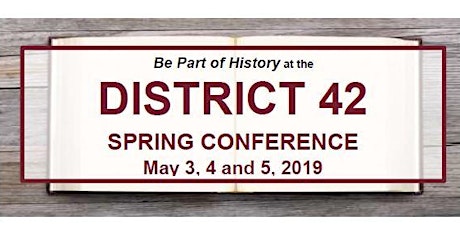 District 42 Spring Conference 2019 primary image
