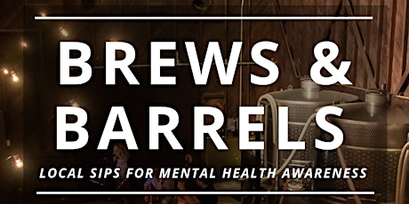 Brews & Barrels: Local Sips for Mental Health Awareness primary image