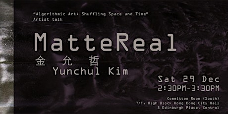 MatteReal - Artist talk by Yunchul Kim  primary image