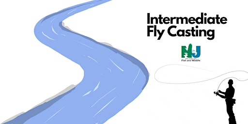 Hauptbild für Intermediate Fly Casting