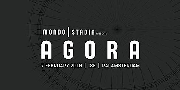 MONDO | STADIA presents AGORA