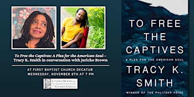 To Free the Captives: Tracy K. Smith & Jericho Brown