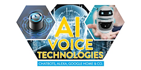 Hauptbild für Künstliche Intelligenz - Chatbots, Alexa & Google Assistant
