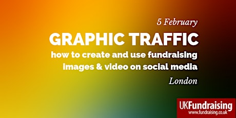 Graphic traffic: how to create and use fundraising images and video on social media primary image