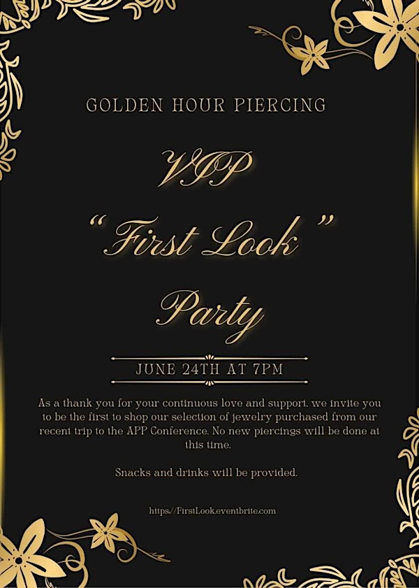 Golden Hour Piercing’s VIP “First Look” Party