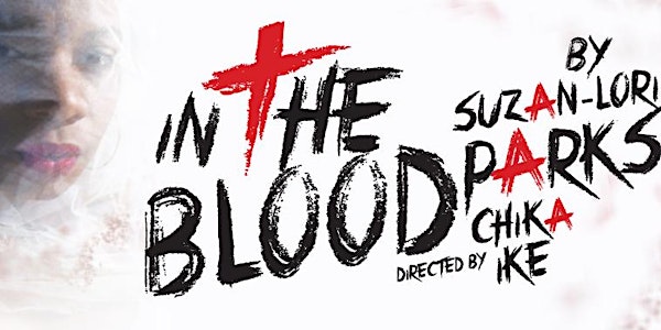 In The Blood by Suzan-Lori Parks
