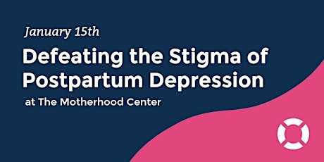 Defeating the Stigma of Postpartum Depression primary image