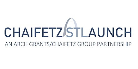 Chaifetz STLaunch Pitch Competition powered by Arch Grants primary image