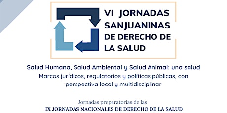 Imagen principal de VI Jornadas Sanjuaninas de Derecho de la Salud