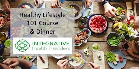 Healthy Lifestyle 101 Course & Dinner primary image