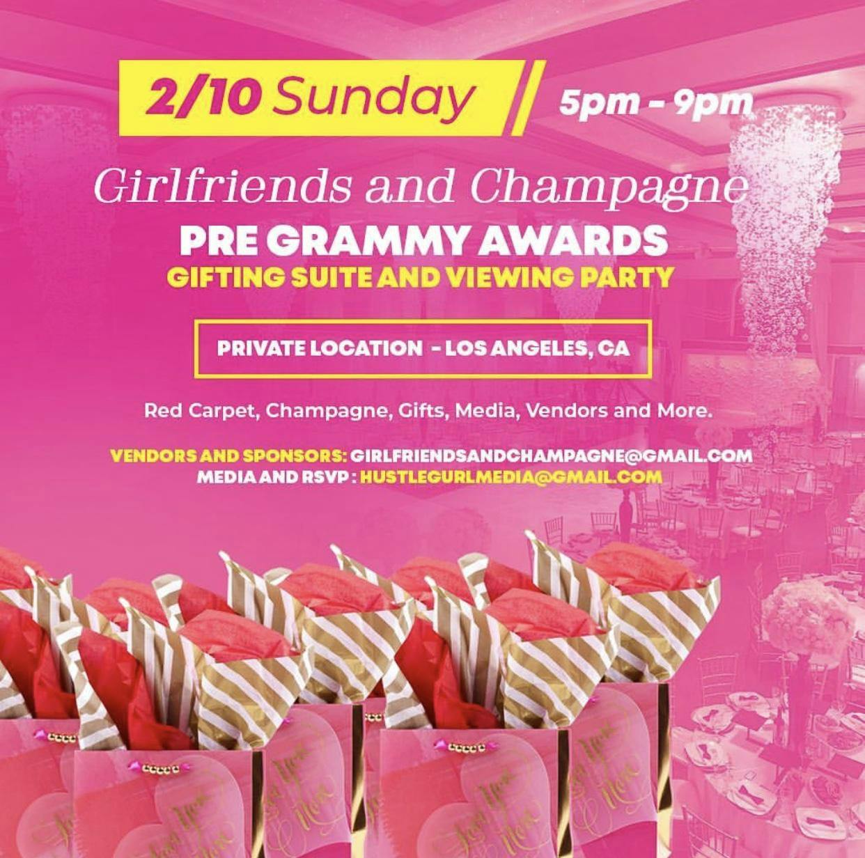 Girlfriends and Champagne Pre Grammy Gifting Suite and Viewing Party with Celebrity Guest