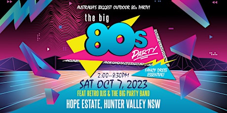 Hauptbild für The Big 80's Party - Hunter Valley 2023