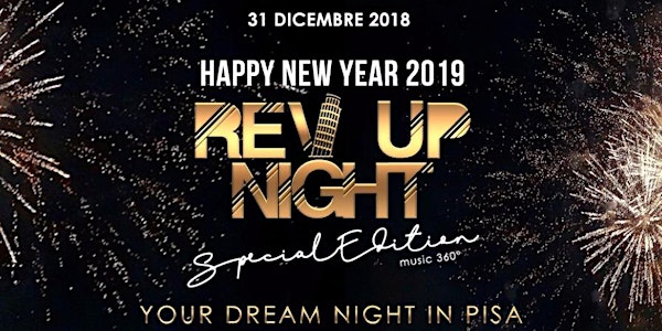 Rev UP Night - Happy New Year Party - Capodanno Pisa