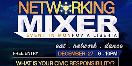 PAL Presents "Understanding Your Civic Responsibility" Networking Mixer in Liberia primary image
