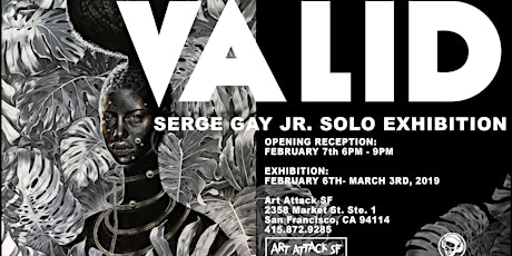 Valid: Serge Gay Jr. Solo Exhibition Opening Reception primary image