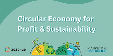 Imagen principal de Circular Economy for Profit & Sustainability